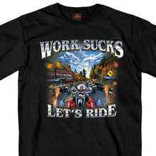 Hot Leathers GMS1062 Menâ€™s â€˜Work Sucks, Lets Rideâ€™ Black T-Shirt