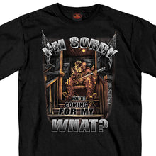 Hot Leathers GMS1337 Menâ€™s â€˜Coming For My What?â€™ Black T-Shirt