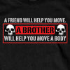 Hot Leathers GSB298 Menâ€™s â€˜A Brother Will Help You Move A Bodyâ€™ Black Short Sleeve T-Shirt