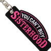 Hot Leathers KCH1073 Key Chain Patch You Cant Buy Sisterhood