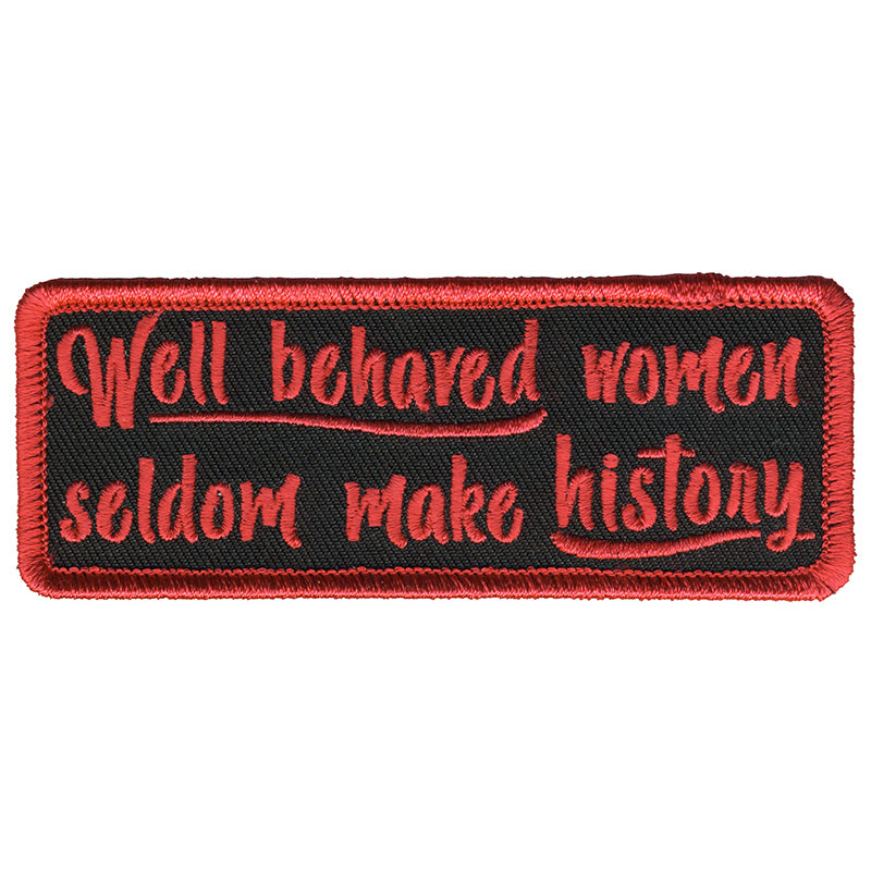 Hot Leathers PPL9794 Well Behaved Women's 4"x 2" Patch