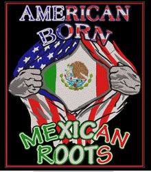 AMERICAN BORN MEXICAN ROOT     12X14 - HighwayLeather