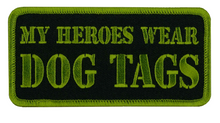 PATCH MY HEROES WEAR DOG TAGS-PPL9430 : 4W 2H - HighwayLeather