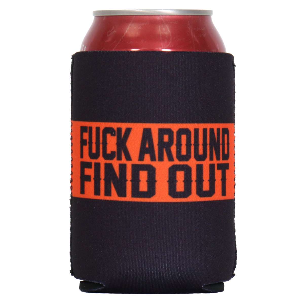 Hot Leathers F Around and Find Out can wrap, a stylish can and bottle sleeve with bold design, fits standard cans and bottles.
