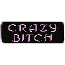 Hot Leathers PPL9179 Crazy Bitch 4" x 2" Patch