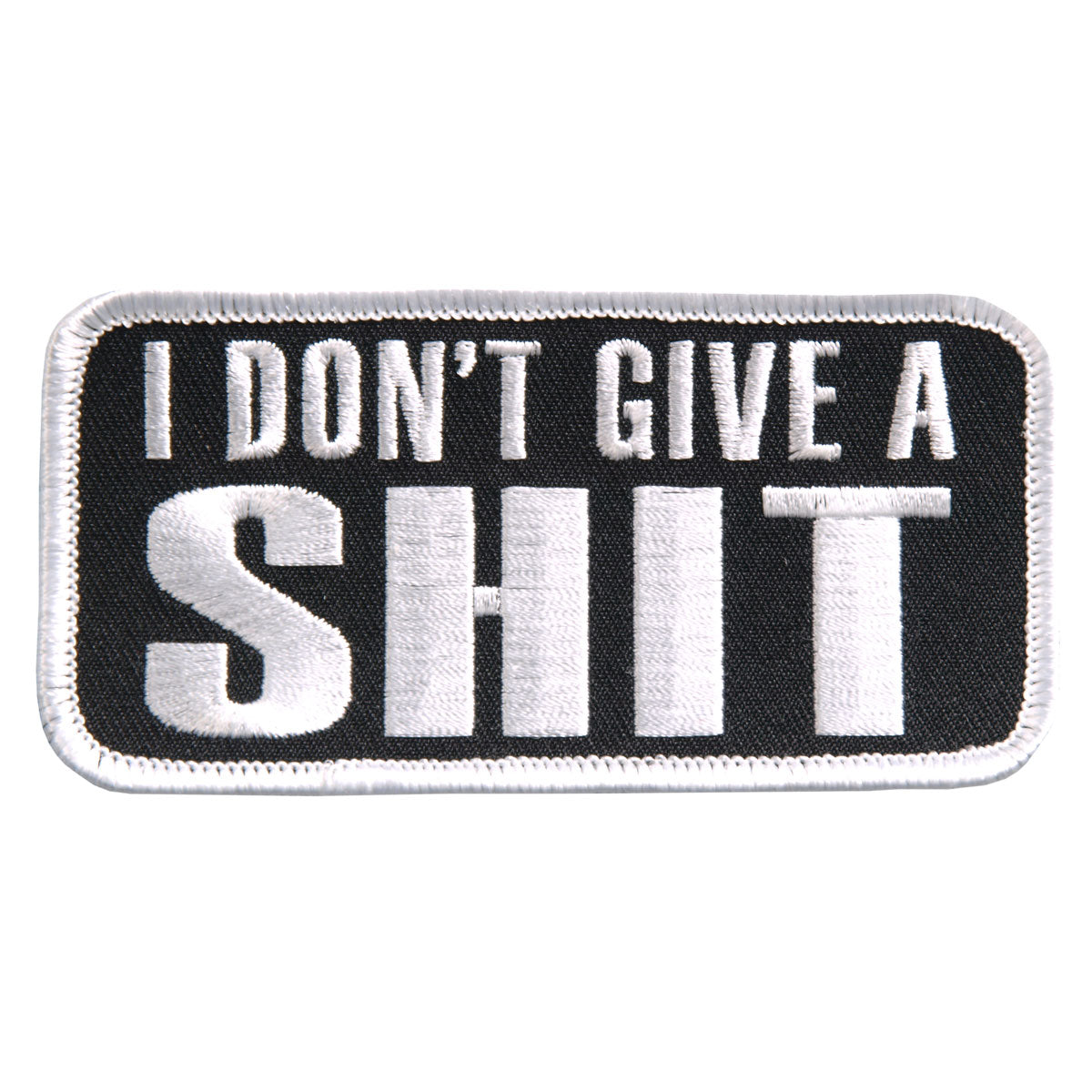 Hot Leathers PPL9403 I Dont Give Embroidered 4" x 2" Patch