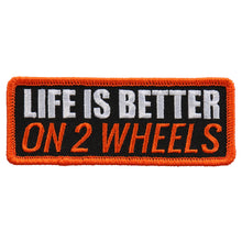 Hot Leathers PPL9556 Life Is Better On 2 4"x2" Patch