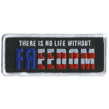 Hot Leathers PPL9789 No Life Without Freedom 4"x 2" Patch