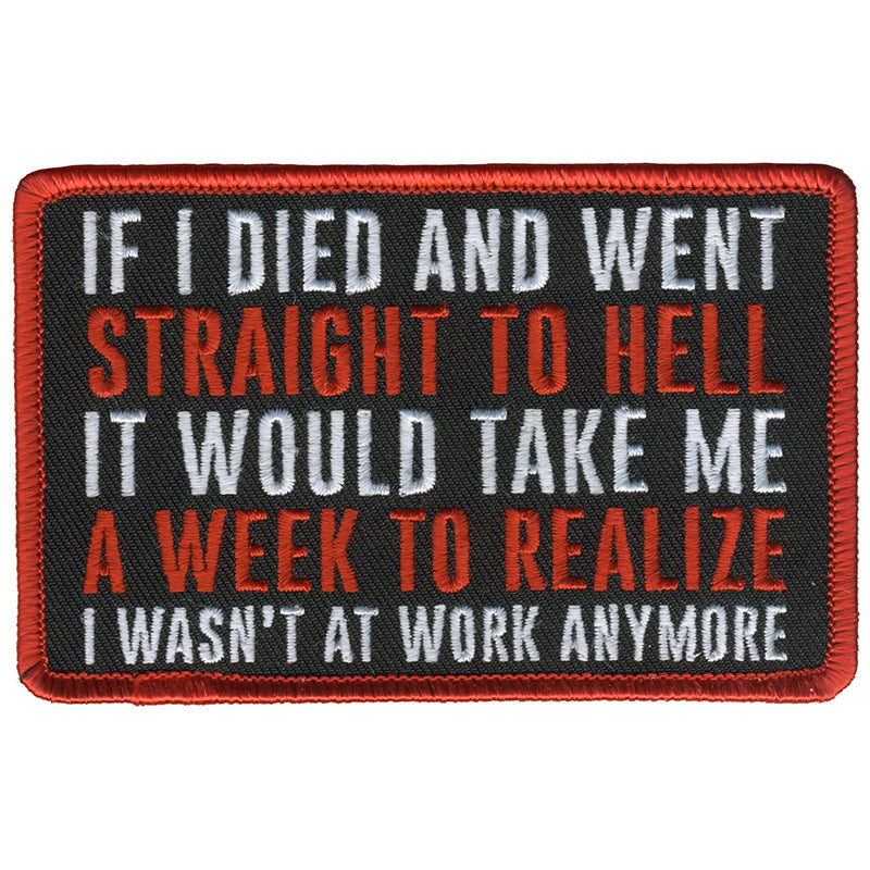 Hot Leathers PPL9798 Week To Realize 4"x 3" Patch